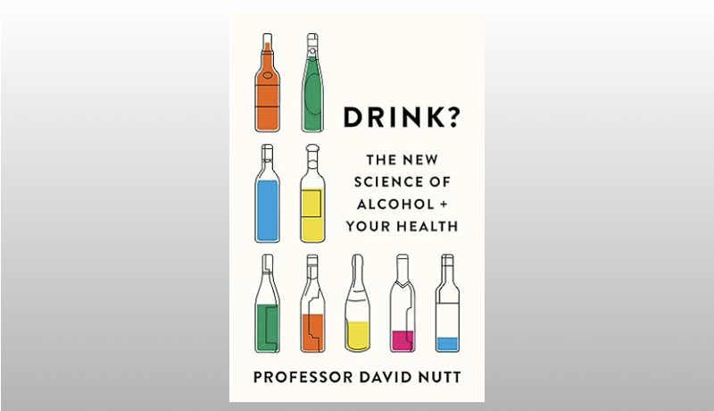 Drink?: The New Science of Alcohol and Your Health